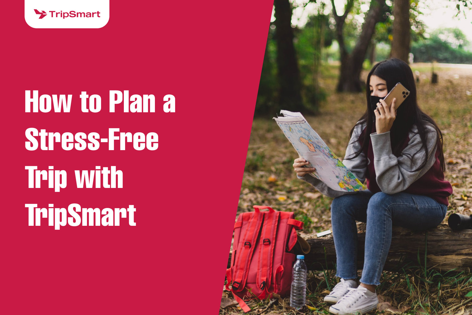 How to Plan a Stress-Free Trip with TripSmart